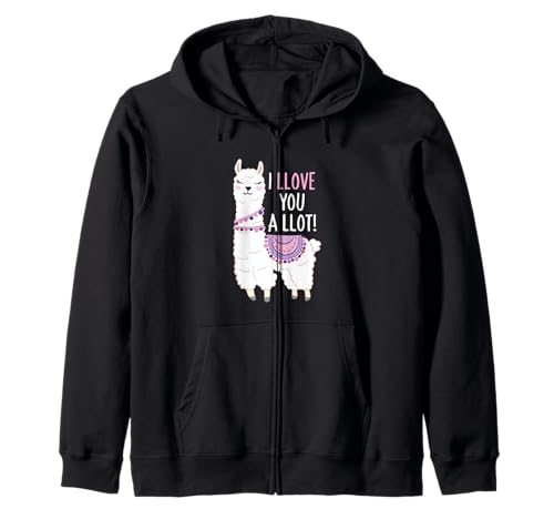I Llove You a Llot Funny Cute Llama Lover Zip Hoodie