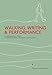 Walking, Writing and Performance: Autobiographical Texts by Deirdre Heddon, Carl Lavery and Phil Smith