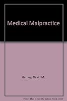 Medical Malpractice 0874732794 Book Cover