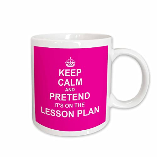 3dRose Hot Pink Keep Calm and Pretend its on the Lesson Plan fun teacher gift 11oz Mug