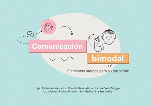 Comunicacion Bimodal: Elements basicos para su aplicacion