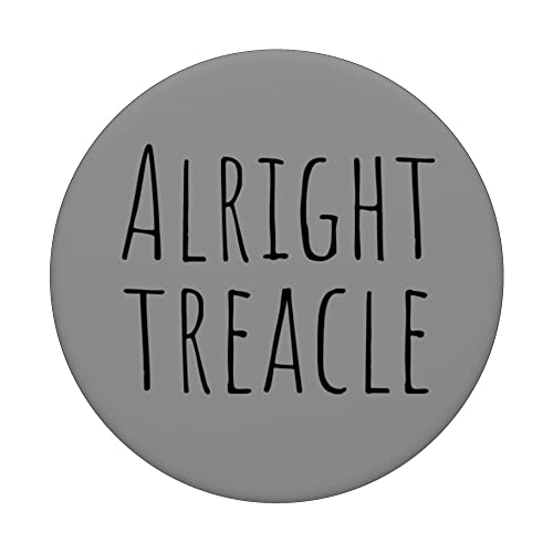 Alright Treacle Cool Retro Cockney London Slang Sayings PopSockets Swappable PopGrip, Black - Image 3