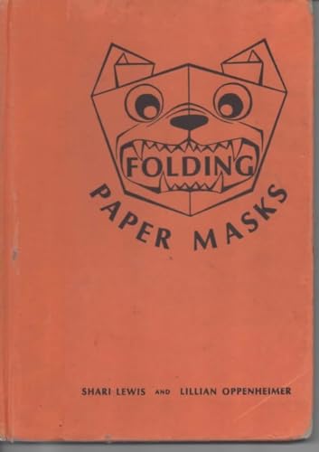Folding Paper Masks B000MX5MKS Book Cover