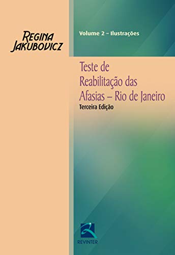 Teste de Reabilitação das Afasias: Rio de Janeiro - 2 Volumes