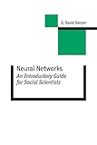 Neural Networks: An Introductory Guide for Social Scientists (New Technologies for Social Research series)