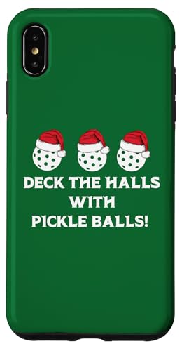 DECK THE HALLS WITH PICKLE BALLS Christmas Pickleball Memes Case for iPhone XS Max