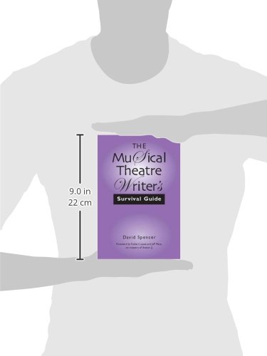 The Musical Theatre Writer's Survival Guide