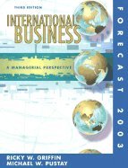 International Business Forecase 2003 (3rd, 03) by Griffin, Ricky W - Pustay, Michael W [Hardcover (2002)]