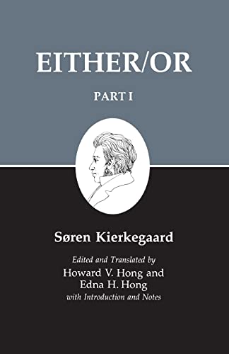Either/Or, Part I (Kierkegaard's Writings, 3)