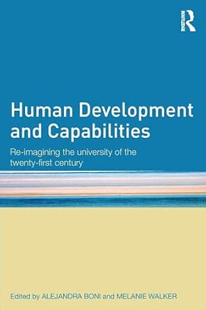 Human Development and Capabilities: Re-imagining the university of the twenty-first century-Wow! eBook