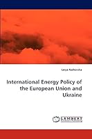 International Energy Policy of the European Union and Ukraine 3838362330 Book Cover