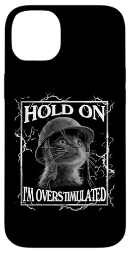 Hold on I'm Overstimulated Funny Cat Dramatic Lightning Band �X�}�z�P�[�X iPhone 14 Plus �p