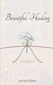 Beautiful Healing Journal