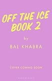 Untitled Off The Ice Book 2 (English Edition)