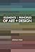 An Illustrated Field Guide to the Elements and Principles of Art + Design