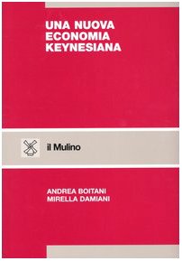 Una nuova economia keynesiana