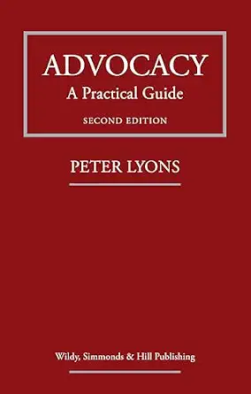 Advocacy: A Practical Guide