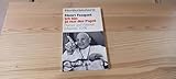 Ich bin ja nur der Papst. Humor und Lebensweisheit Johannes XXIII. - Henri Fesquet 