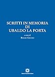 scritti in memoria di ubaldo la porta