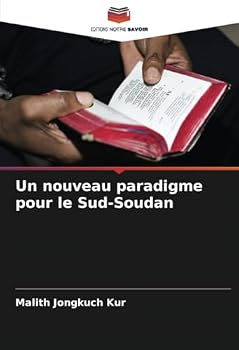 Paperback Un nouveau paradigme pour le Sud-Soudan [French] Book
