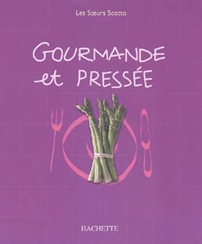 Paperback Gourmande et pressée [French] Book