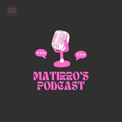 MATIRRO'S PODCAST Titelbild