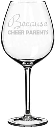 Wine Glass Goblet Gift Because Cheer Parents Funny Coach Mom (17 oz Stemless)