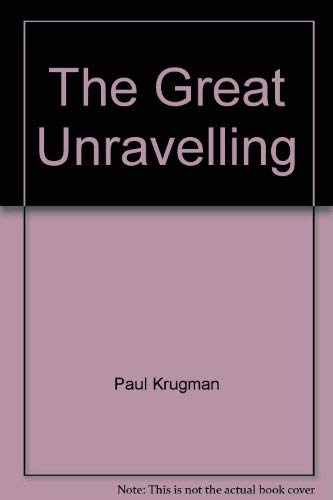 The Great Unravelling 0713997729 Book Cover
