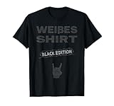 Lustiges Black Edition Shirt
