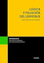 Lógica y Filosofía Del Lenguaje: 30 (Manuales del ISCR)