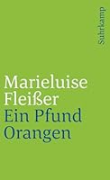 Ein Pfund Orangen. Und neun andere Geschichten. 3518374915 Book Cover