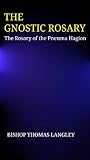 The Gnostic Rosary