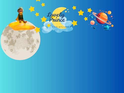 LOVELY PRINCE Schlaflieder
