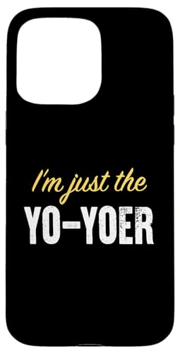 I'm just the Yo-yoer - �ʔ��� �X�}�z�P�[�X iPhone 15 Pro Max �p