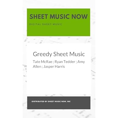 Greedy Sheet Music