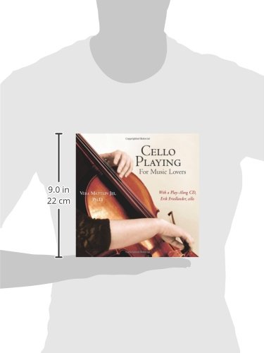 Cello Playing for Music Lovers: A Self-teaching Method      Spiral-bound – July 8, 2007