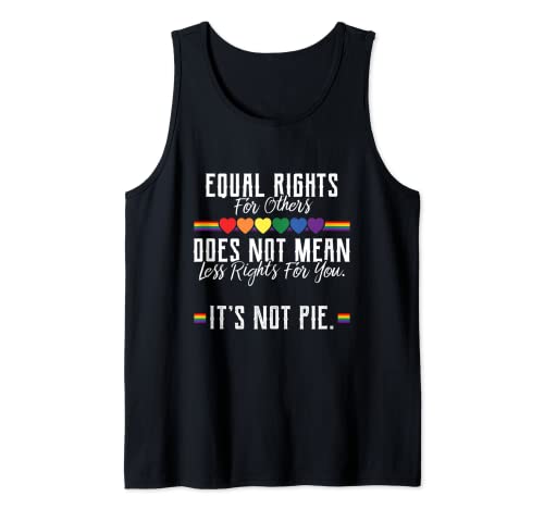 Equal Rights For Others Does Not Mean Less Rights For You Tank Top