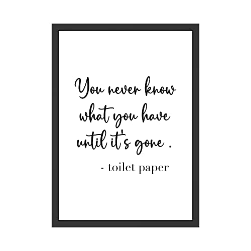 WBdesignz You Never Know What You Have Until It's Gone Lustiges Bild Toilette Spruch Witzig Humor Poster Badezimmer Deko (ohne Rahmen)