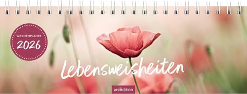 Tischkalender Lebensweisheiten 2026: Praktischer Terminplaner mit Wochenkalendarium für mehr Weisheit im Alltag