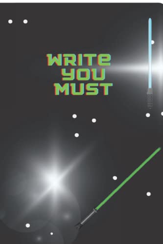 Write You Must Galaxy Sci-Fi Notebook