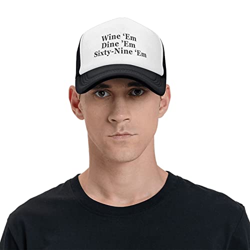 Wine Em Dine Em Sixty Nine Trucker Hat Adjustable Cap For Adults Unisex Classic Hats Fishing Caps Black #TOP7