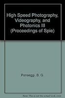 High Speed Photography, Videography, and Photonics III (Proceedings of Spie) 0892526041 Book Cover