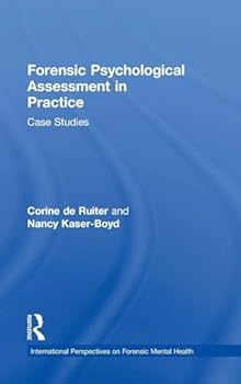 Hardcover Forensic Psychological Assessment in Practice: Case Studies Book