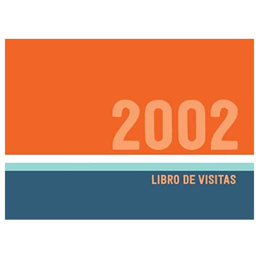 2002 Libros de Visitas: Libro de visitas para fiestas de cumpleaños de estilo retro para que la familia y los amigos inserten saludos y mensajes | 100 páginas