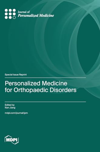 Personalized Medicine for Orthopaedic Disorders