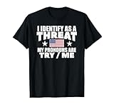My Pronouns Are Try Me Gifts 2.1