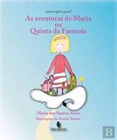 As Aventuras de Maria na Quinta da Fantasia (Portuguese Edition) 9897360131 Book Cover