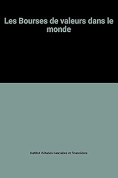 Hardcover Les Bourses de valeurs dans le monde (French Edition) [French] Book