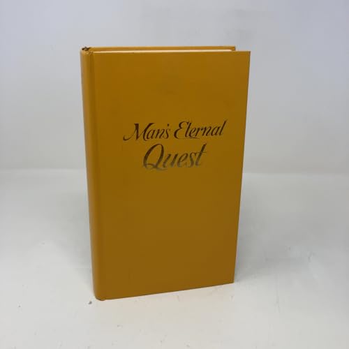 Man's Eternal Quest 0876122314 Book Cover