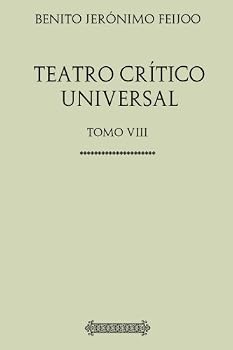Paperback Teatro crítico universal: Tomo VIII (Spanish Edition) [Spanish] Book